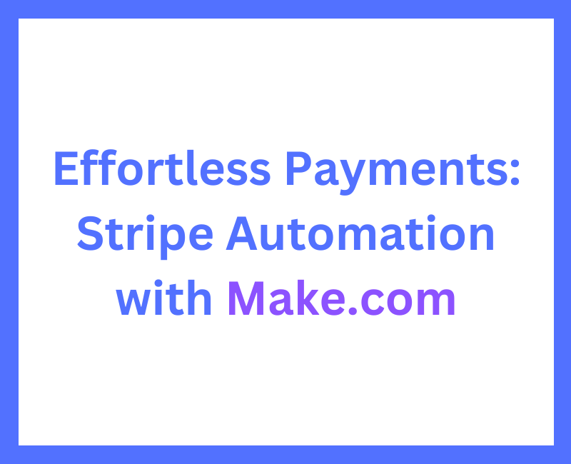 Discover the many ways you could optimise your payments using make.com's Stripe integration